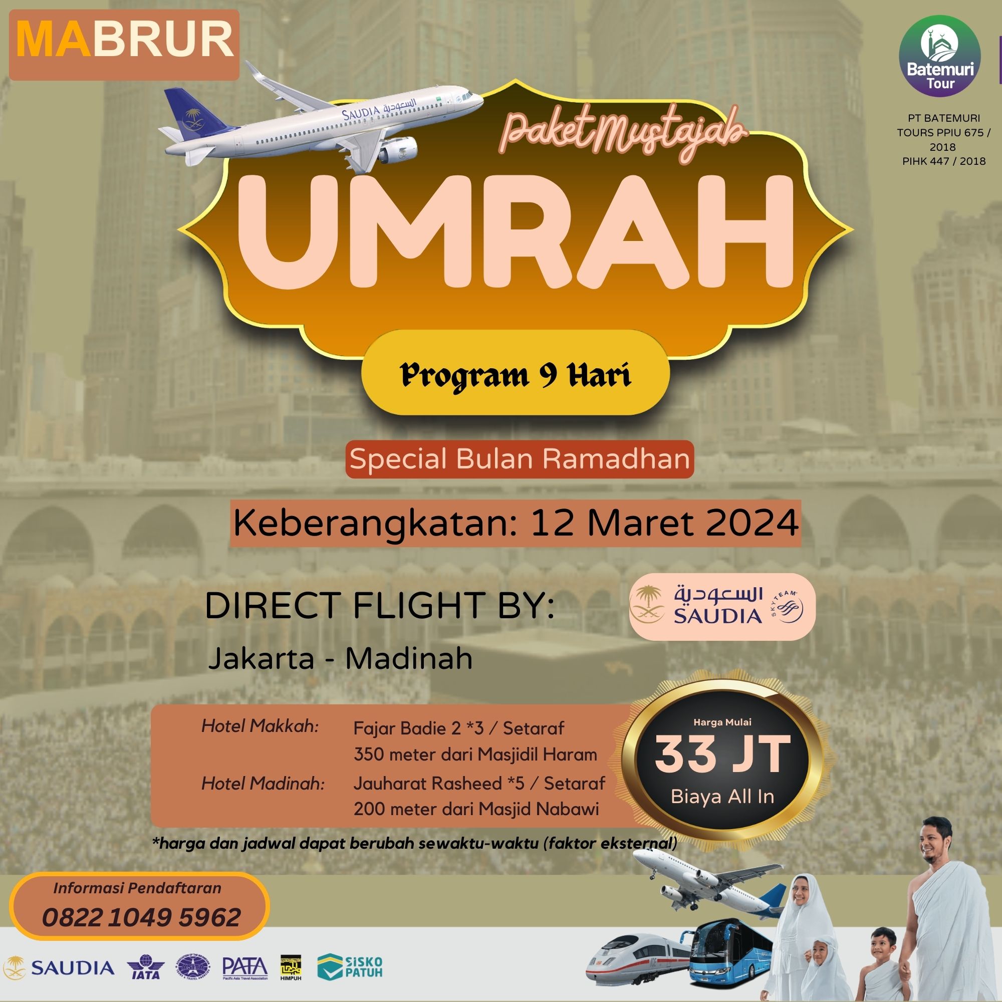 Umrah Ramadhan 1445 H, Paket 9 Hari, Batemuri Tour, Keberangkatan: 12 Maret 2024